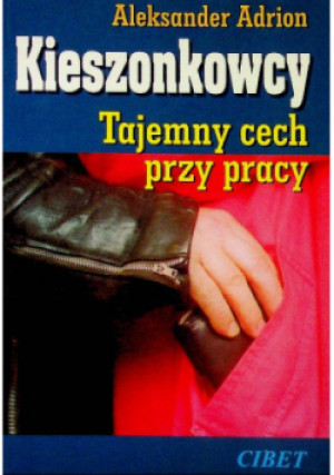 Kieszonkowcy - Aleksander Adrion - książka  wyd. 1998