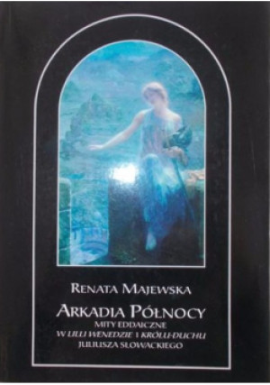 Arkadia Północy - Renata Majewska - książka  wyd. 2013