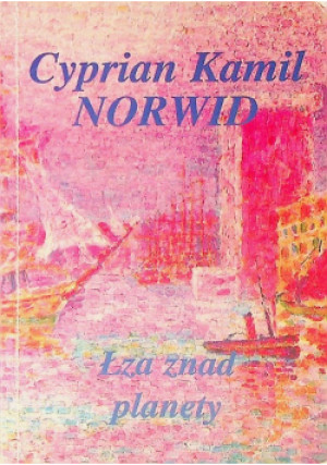 Łza znad planety - Cyprian Kamil Norwid - książka  wyd. 1997