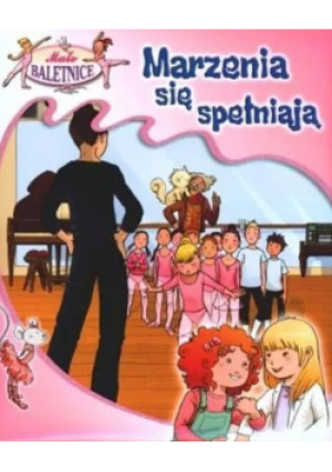 Marzenia się spełniają - książka  wyd. 2009