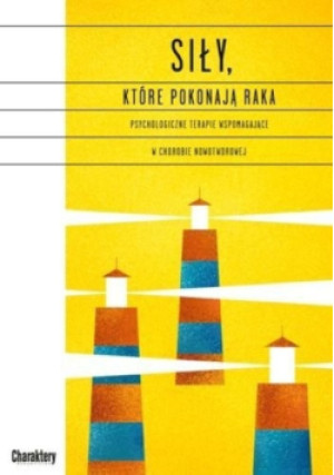 Siły które pokonają raka - Paulina Pająk - książka  wyd. 2013