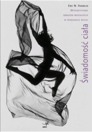 Świadomość ciała - Eric N. Franklin - książka  wyd. 2007