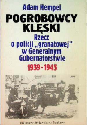 Pogrobowcy klęski - Adam Hempel - książka historyczna wyd. 1990