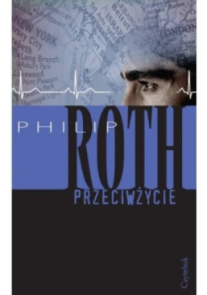 Przeciwżycie - Philip Roth - książka  wyd. 2009