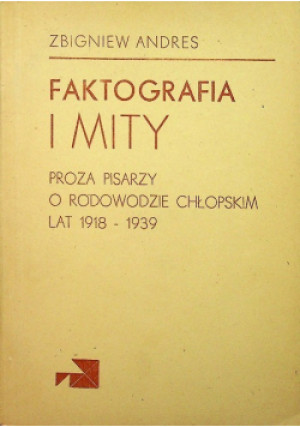 Faktografia i mity - Zbigniew Andres - książka  wyd. 1984