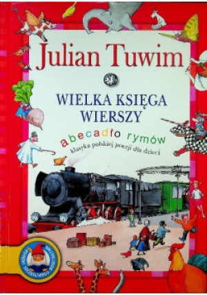 Wielka księga wierszy - Julian Tuwim - książka  wyd. 2006