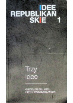 Trzy idee - książka  wyd. 2011