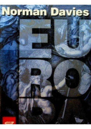 Europa - Norman Davies - książka historyczna wyd. 1999