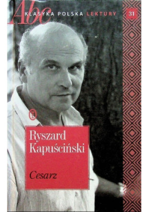 Cesarz - Ryszard Kapuściński - książka  wyd. 2017
