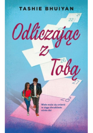 Odliczając z tobą - Tashie Bhuiyan - książka  wyd. 2025
