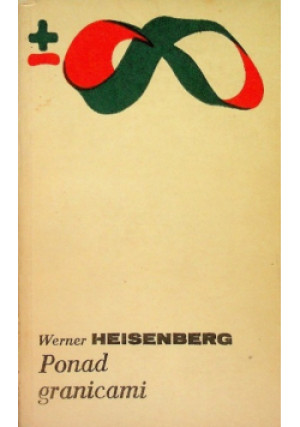 Ponad granicami - Werner Heisenberg - książka  wyd. 1979