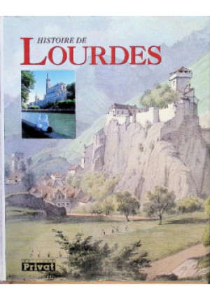 Histoire de Lourdes - książka  wyd. 1993