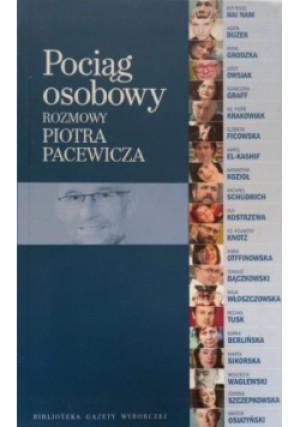 Pociąg osobowy - Piotr Pacewicz - książka  wyd. 2010