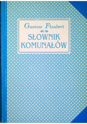 Słownik komunałów - Gustaw Flaubert - książka  wyd. 1992