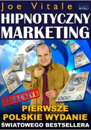 Hipnotyczny Marketing - Joe Vitale - książka  wyd. 2008