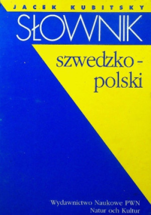 Słownik szwedzko - polski - Jacek Kubitsky - książka  wyd. 1998