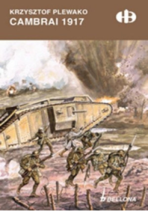 Cambrai 1917 - Krzysztof Plewako - książka historyczna wyd. 2014