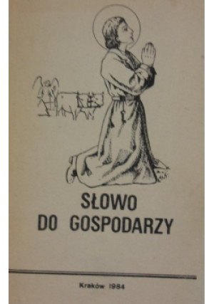 Słowo do gospodarzy - Kazimierz Bukowski - książka  wyd. 1984