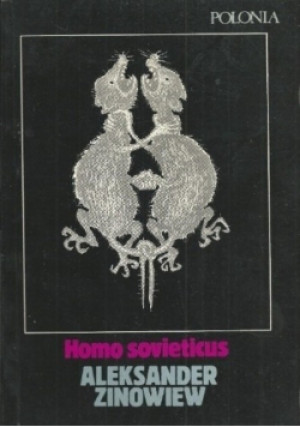 Homo sovieticus - Aleksander Zinowiew - książka  wyd. 1984