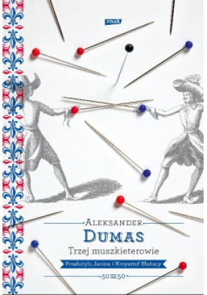 Trzej muszkieterowie - Alexandre Dumas - książka  wyd. 2014