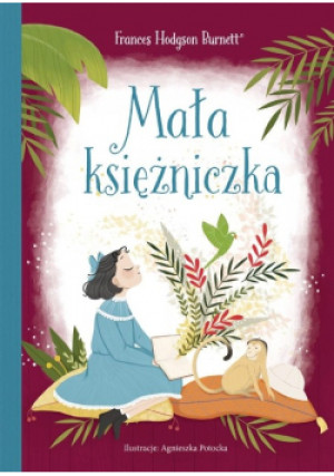 Mała księżniczka - Frances Hodgson Burnett - książka  wyd. 2024
