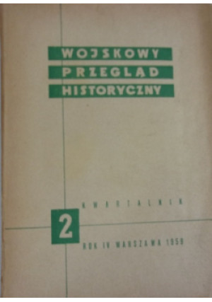 Wojskowy przegląd historyczny Tom 2 - książka historyczna wyd. 1959
