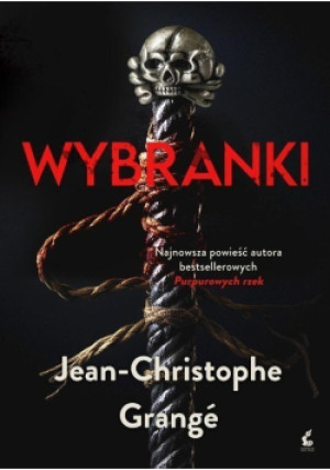 Wybranki - Jean-Christophe Grang - książka  wyd. 2023
