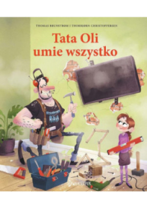Tata Oli umie wszystko Tata Oli Tom 12 - Thomas Brunstrom, Thorbjorn Christoffersen - książka  wyd. 2023