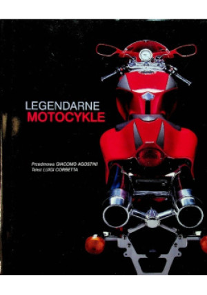 Legendarne motocykle - Giacomo Agostini - książka  wyd. 2015