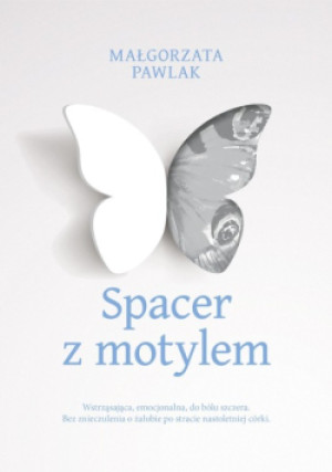 Spacer z motylem - Małgorzata Pawlak - książka  wyd. 2023