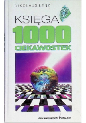 Księga 1000 ciekawostek - Nikolaus Lenz - książka  wyd. 2001