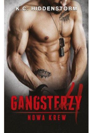 Gangsterzy. Nowa krew - K. C. Hiddenstorm - książka  wyd. 2023