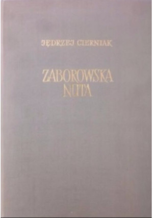 Zaborowska nuta - Jędrzej Cierniak - książka  wyd. 1956