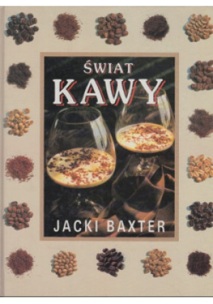 Świat kawy - Jacki Baxter - książka  wyd. 1993