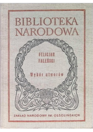 Faleński Wybór utworów - Felicjan Faleński - książka  wyd. 1971