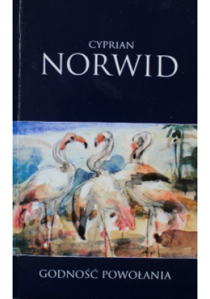 Godność powołania - Cyprian Norwid - książka  wyd. 2008