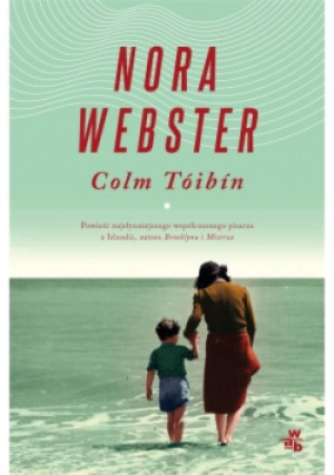 Nora Webster - Colm Toibin - książka  wyd. 2017