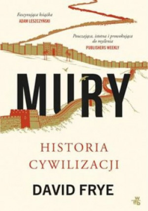 Mury - David Frye - książka historyczna wyd. 2021