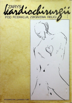 Zarys kardiochirurgii - książka  wyd. 1993