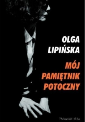 Mój pamiętnik potoczny - Olga Lipińska - książka  wyd. 2005