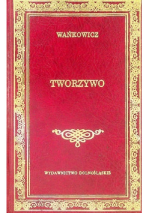 Tworzywo - Melchior Wańkowicz - książka  wyd. 1998