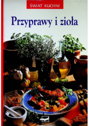 Przyprawy i zioła - Aleksander Ettl - książka  wyd. 1998