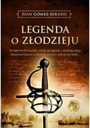 Legenda o złodzieju - Juan Gomez-Jurado - książka historyczna wyd. 2014