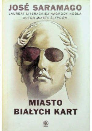 Miasto białych kart - Jose Saramago - książka  wyd. 2009