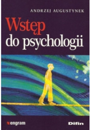 Wstęp do psychologii - Andrzej Augustynek - książka  wyd. 2009