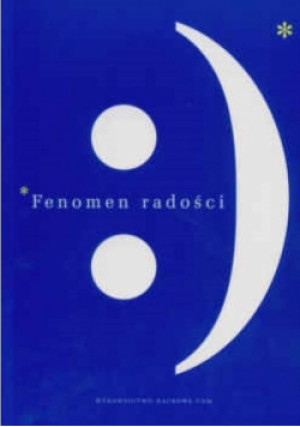 Fenomen radości - Anna Grzegorczyk red - książka  wyd. 2007