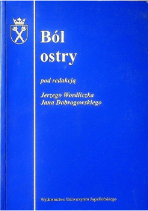Ból ostry - Jerzy Wordliczka, Jan Dobrowolski - książka  wyd. 2002