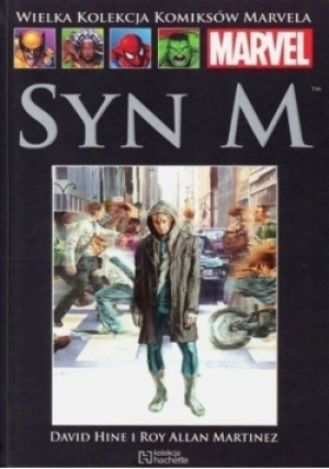 Wielka Kolekcja Komiksów Marvela Tom 59 Syn M - David Hine, Roy Allan Martinez - książka  wyd. 2015
