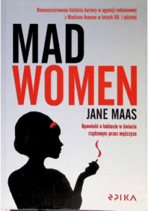 Mad Women - Jane Maas - książka  wyd. 2012