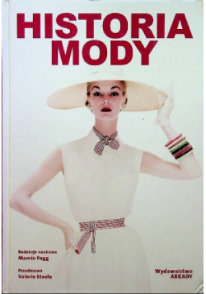 Historia mody - Marnie Fogg - książka historyczna wyd. 2016
